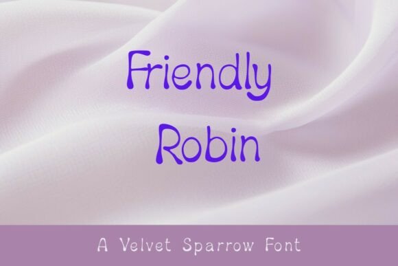 Friendly Robin: The Perfect Display Font for Handmade Brands