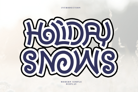 Holiday Snows: The Perfect Handwritten Font for Seasonal Crafts