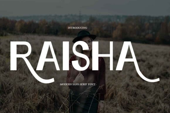 Raisha: The Modern Sans Serif Typeface for Editorial Excellence