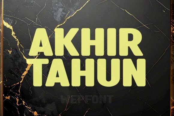 Why Akhir Tahun Is the Perfect Display Font for High-Impact Campaigns